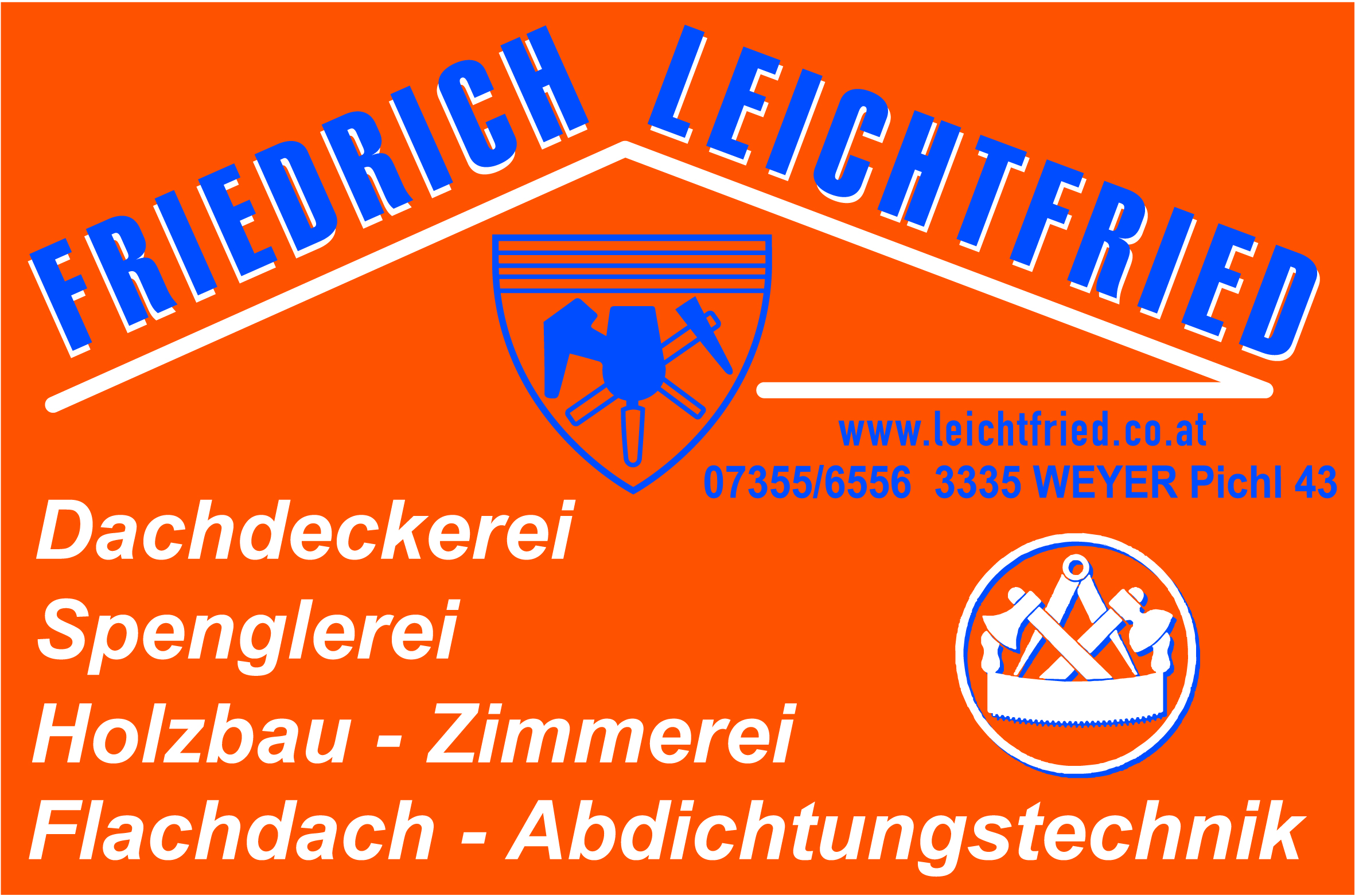 Leichtfried Dachdeckerei logo Werbetafeln